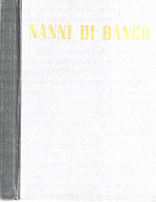 Nanni di Banco - Leo Planiscig - copertina