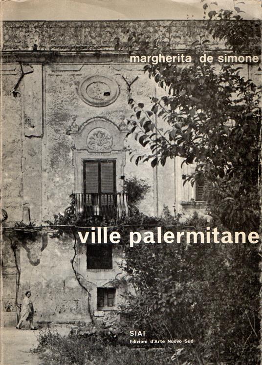 Ville palermitane : dal XVI al XVIII secolo (volume secondo) - copertina