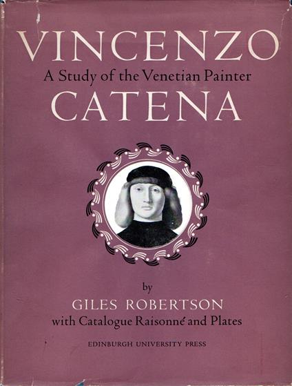 Vincenzo Catena : A study of the venetian painter - copertina