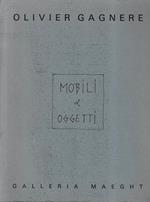 Olivier Gagnere. Mobili e oggetti