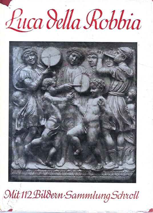 Luca della Robbia - Leo Planiscig - copertina