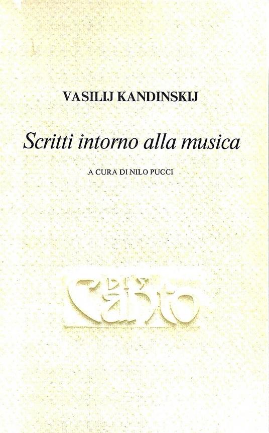 Scritti intorno alla musica - Vasilij Kandinskij - copertina