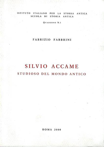 Silvio Accame studioso del mondo antico - Fabrizio Fabbrini - copertina