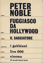 Fuggiasco da Hollywood. Vita e opere di E. von Stroheim