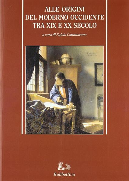 Alle origini del moderno Occidente tra XIX e XX secolo - copertina