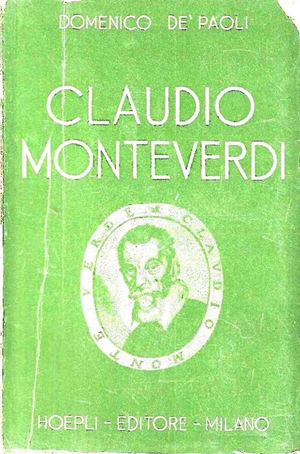 Claudio Monteverdi - Domenico De Paoli - copertina