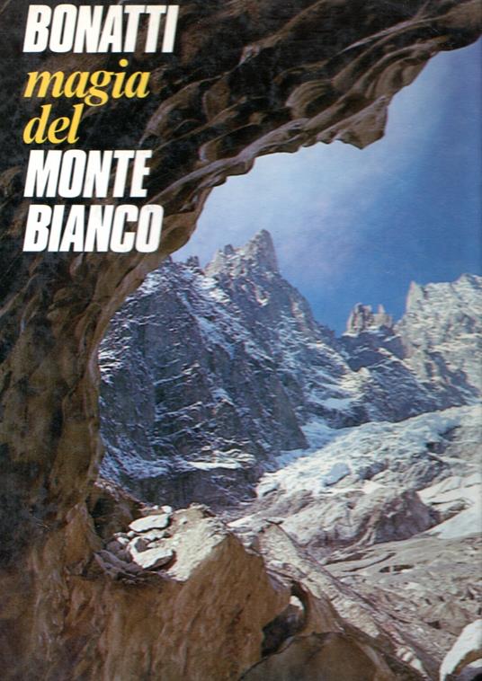 Magia del Monte Bianco - Walter Bonatti - copertina