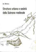 Struttura urbana e società della Sulmona medievale