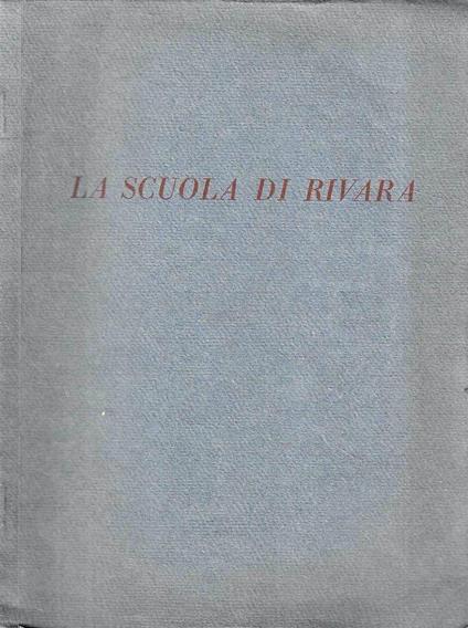 Mostra dei Pittori della Scuola di Rivara. Torino, marzo-aprile 1942 - copertina