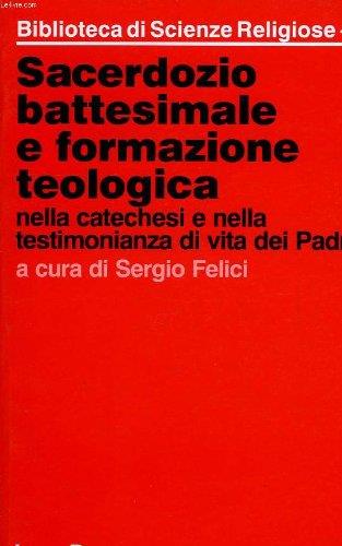 Sacerdozio battesimale e formazione teologica nella catechesi e nella testimonianza di vita dei Padri - copertina