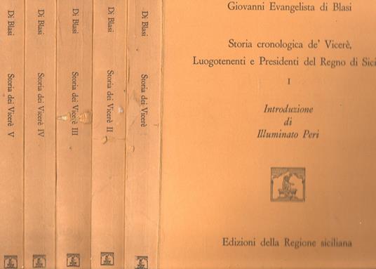 Offerta !!! Storia cronologica dè Vicerè, Luogotenenti e Presidenti del Regno di Sicilia (5 Vol.) - Giovanni Evangelista Di Blasi - copertina