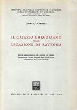 Il Catasto Gregoriano nella legislazione di Ravenna. Ricerche sulla distribuzione delle proprietà