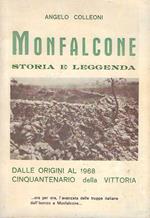 Monfalcone: storia e leggenda. Dalle origini al 1968, cinquantenario della vittoria