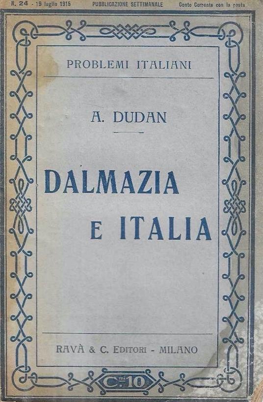 Dalmazia e Italia - Alessandro Dudan - copertina