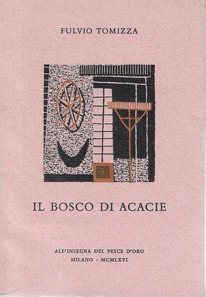 Il bosco di acacie - Fulvio Tomizza - copertina