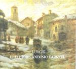 I luoghi di Vittore Antonio Cargnel. (Catalogo della Mostra - Sacile, 1988)