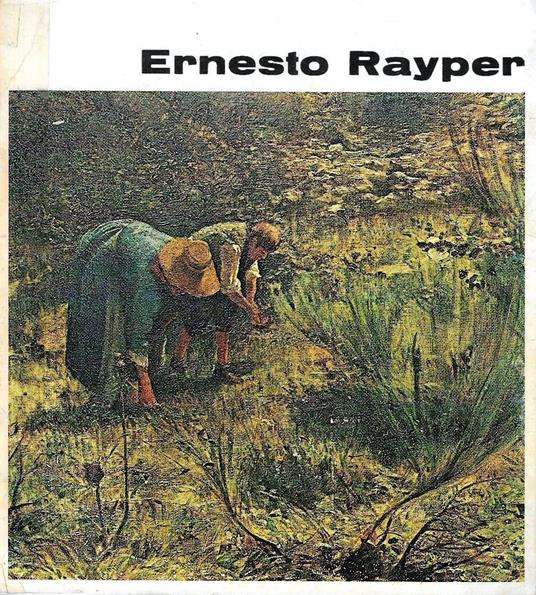 Mostra di Ernesto Rayper. (Catalogo della Mostra - Genova, 1974) - Gianfranco Bruno - copertina