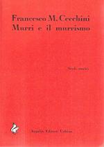 Murri e il murrismo. Dalla 