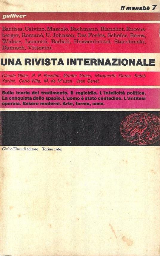 Il Menabò di letteratura, 7 - Gulliver: una rivista internazionale. Sulla teoria del tradimento - Il regicidio - L'infelicità politica - La conquista dello spazio - L'uomo è stato contadino - L'antitesi operaia - Essere moderni - Arte, forma, caso - copertina