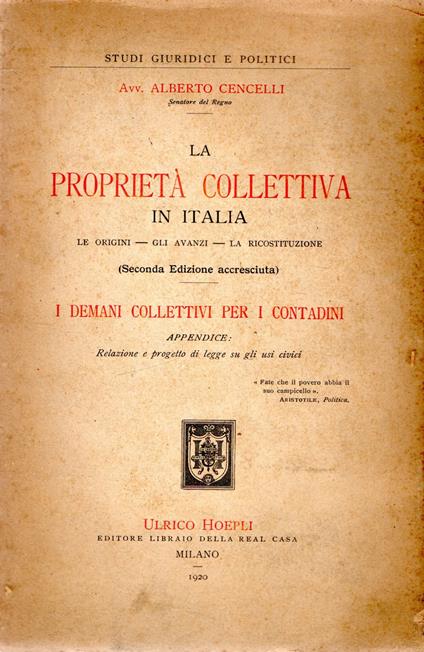 La proprietà collettiva in Italia . I demani collettivi per i contadini - Alberto Cencelli - copertina