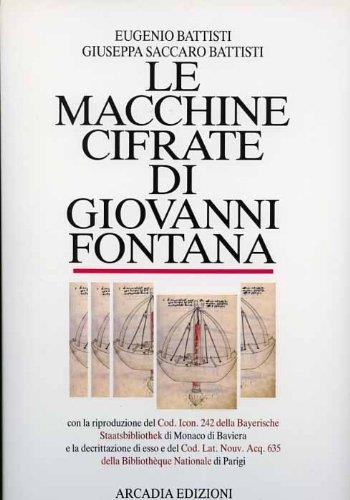 Le macchine cifrate di Giovanni Fontana - Eugenio Battisti - copertina