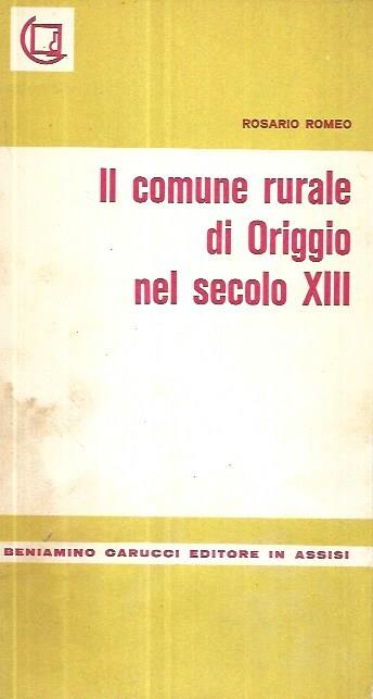 Il comune rurale di Origgio nel secolo XIII - Rosario Romeo - copertina