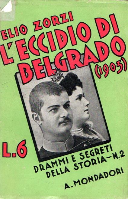 L' eccidio di Belgrado : Drammi e segreti della storia - Elio Zorzi - copertina