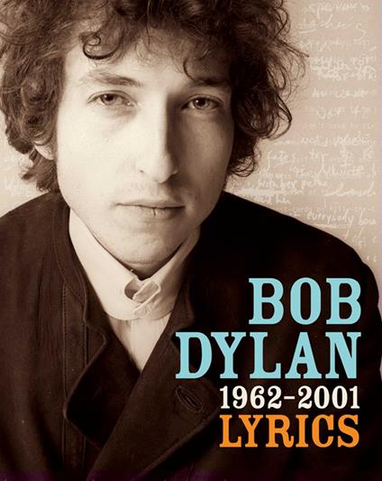 Lyrics. 1962-2001 - Bob Dylan - copertina