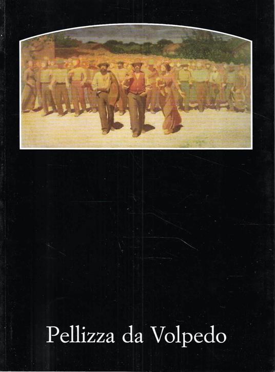 "Il cammino dei lavoratori" di Pellizza da Volpedo, appunti sull'opera e sull'autore - Giuseppe L. Marini - copertina