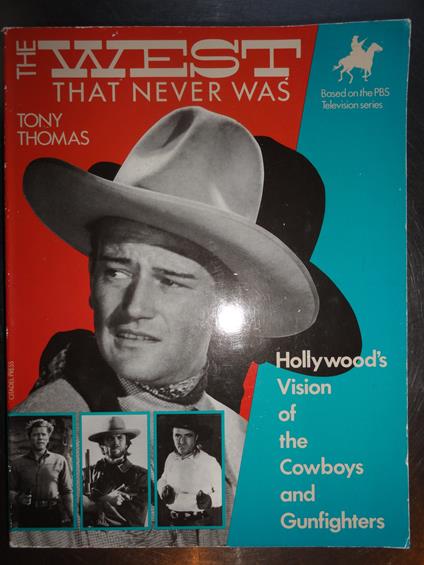 The West That Never Was - Tony Thomas - copertina