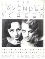 The Lavender Screen: Gay and Lesbian Films - Their Stars, Makers, Characters and Critics