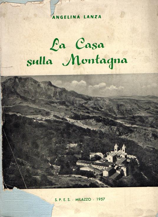 la casa sulla montagna - Angelina Lanza Damiani - copertina