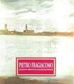 Pietro Fragiacomo. Quaranta dipinti da collezioni private. (Catalogo della Mostra, Padova-Treviso, 1997)