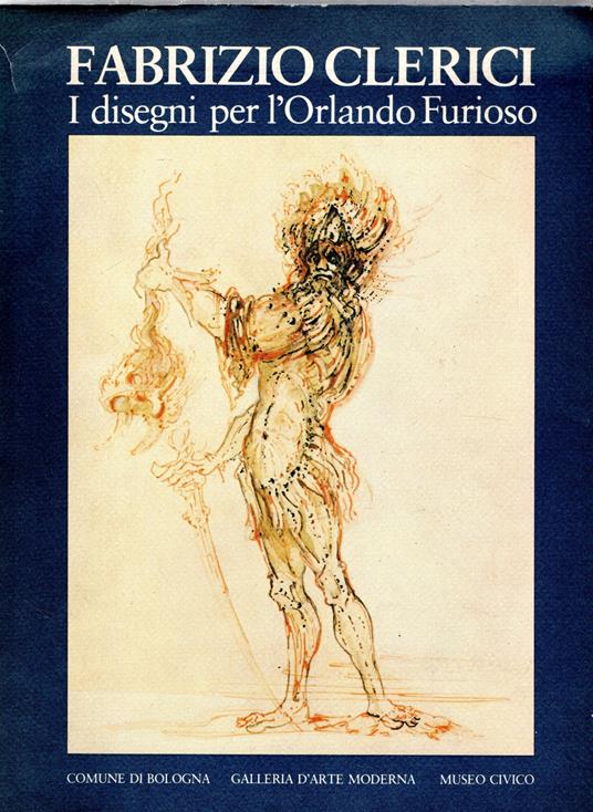 I Disegni Per L'orlando Furioso - Fabrizio Clerici - copertina