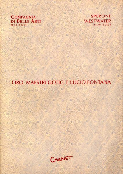 Oro. Maestri gotici e Lucio Fontana - copertina