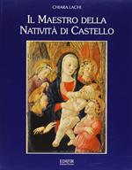 Il Maestro della Natività di Castello