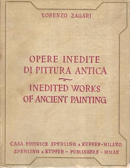 Opere inedite di pittura antica - Inedited works of ancient painting - copertina