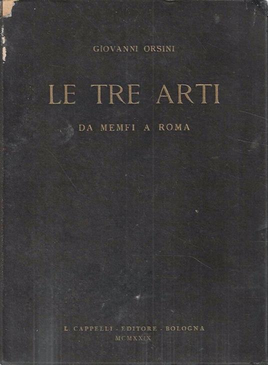 Le tre arti da Memfi a Roma - Giovanni Orsini - copertina