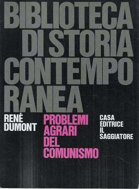 Problemi agrari del comunismo - René Dumont - copertina