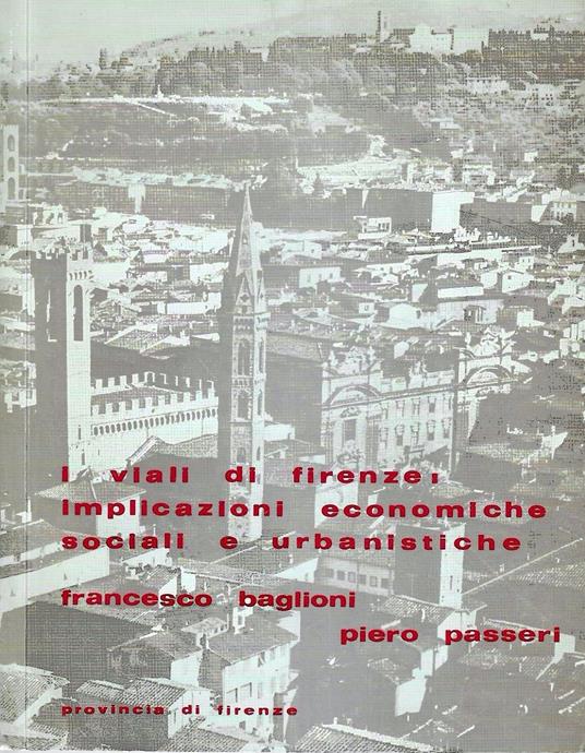 I viali di Firenze: implicazioni economiche, sociali e urbanistiche - copertina