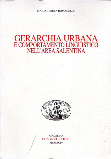 Gerarchia urbana e contemporaneo linguistico nell'area salentina - copertina