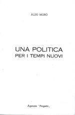 Una politica per i tempi nuovi