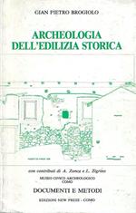 Archeologia dell'edilizia storica. Documenti e metodi