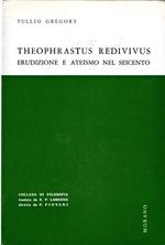 Theophrastus redivivus. Erudizione e ateismo nel Seicento