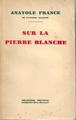 Sur la Pierre Blanche