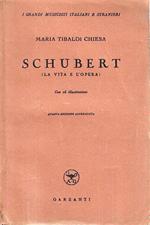 Schubert (la vita e l'opera)