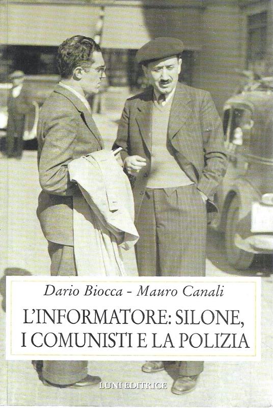 L' informatore: Silone, i comunisti e la polizia - copertina