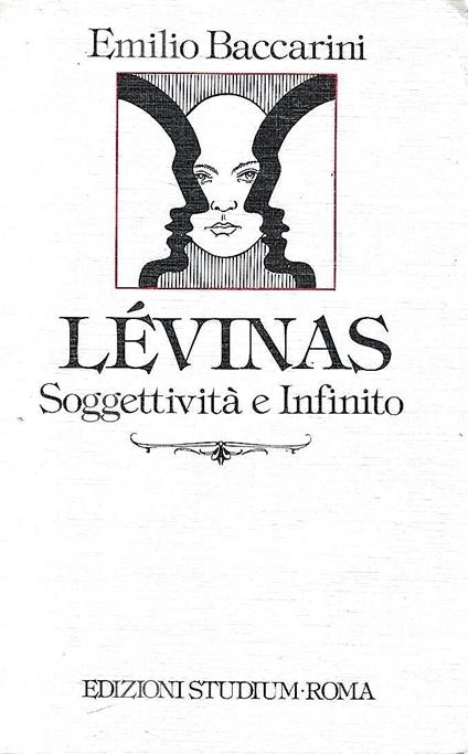 Lévinas. Soggettività  e Infinito - Emilio Baccarini - copertina