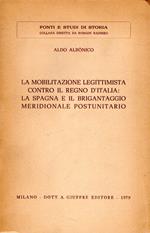 Autografato! La mobilitazione legittimista contro il Regno d'Italia: La Spagna e il Brigantaggio Meridionale Postunitario