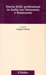 Storia delle professioni in Italia tra Ottocento e Novecento